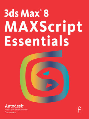 cover image of 3ds Max 8 MAXScript Essentials